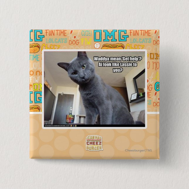 Wadya mean 'Get help'? 2 Inch Square Button (Front)