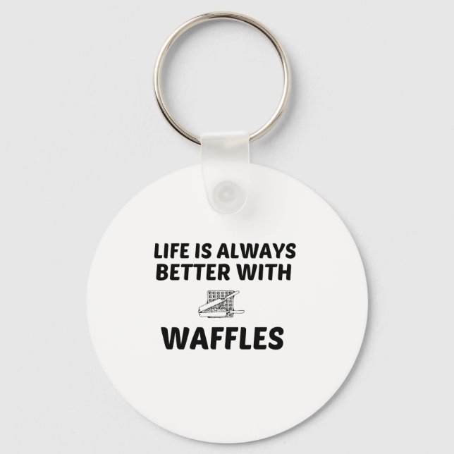 WAFFLE LIFE IS BETTER KEYCHAIN (Front)
