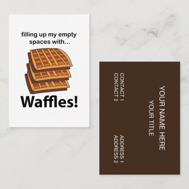 Waffles Filling Up My Empty Spaces With Waffles Business Card (Front/Back)