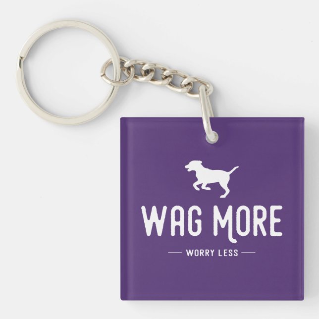 Wag More Worry Less Keychain (Front)