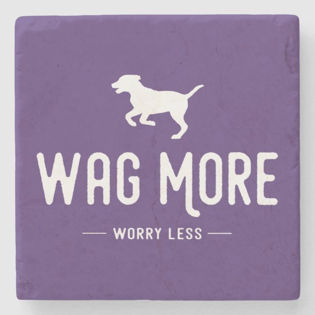 Wag More Worry Less Stone Coaster (Front)