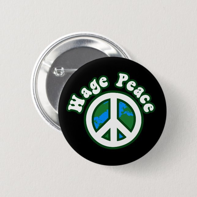 Wage Peace Anti-War 2 Inch Round Button (Front & Back)