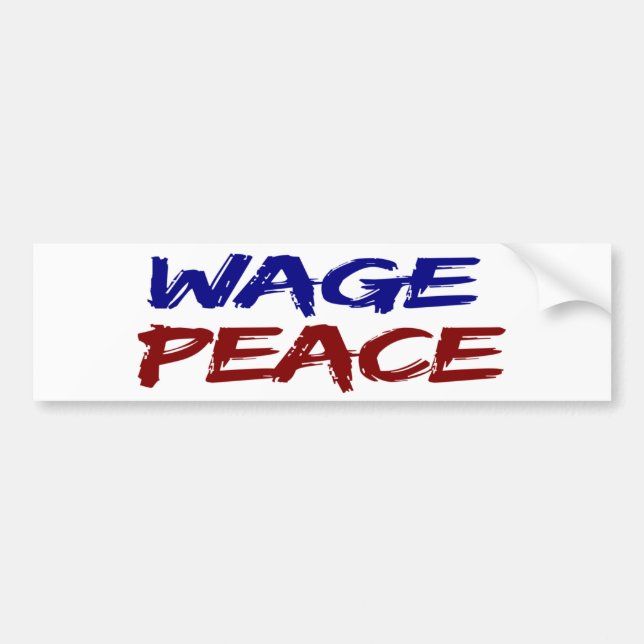 Wage Peace Bumper Sticker (Front)