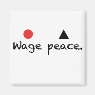 Wage Peace Square Magnet