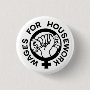 Wages For Housework Button