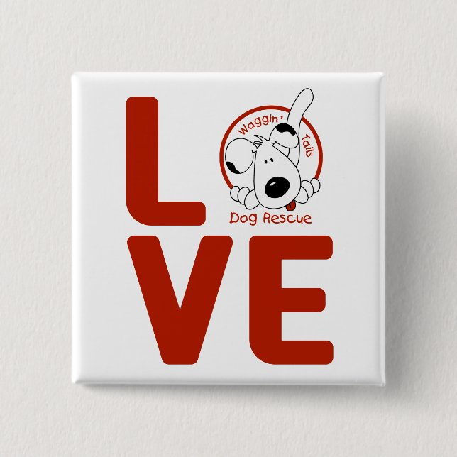 Waggin' Tails LOVE button (Front)