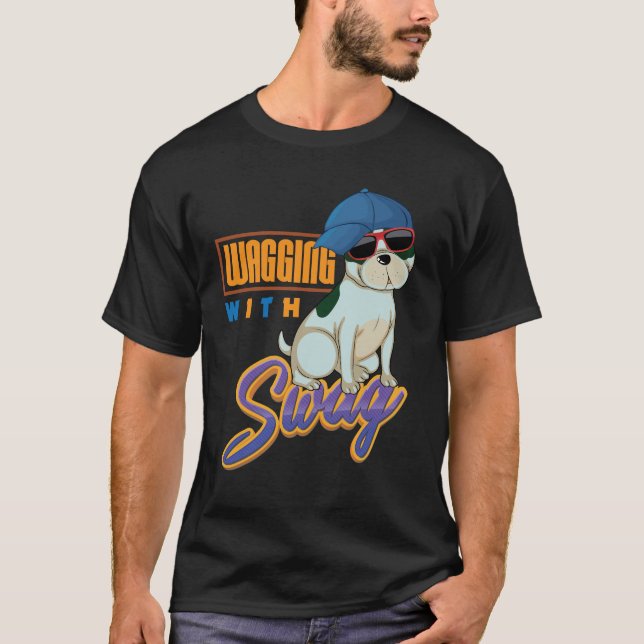 wagging with swag T-Shirt (Front)