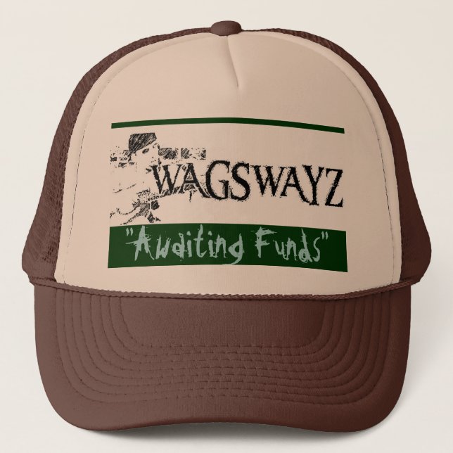 wags2, "Awaiting Funds" - Customized Trucker Hat (Front)