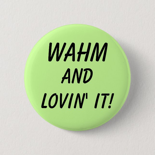WAHM 2 INCH ROUND BUTTON (Front)