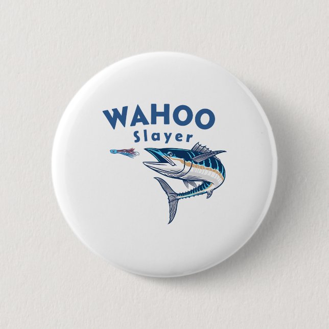 Wahoo Slayer Salt Water Fishing Wahoo  2 Inch Round Button (Front)