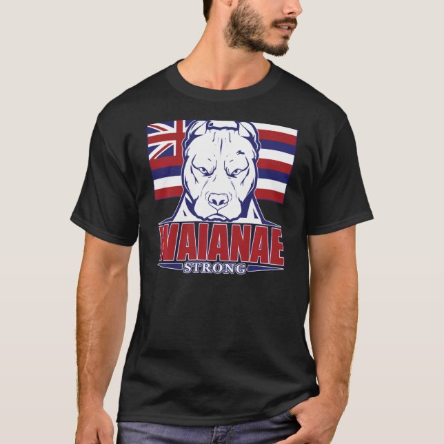 Waianae Strong Hawaii Hawaiian Flag, Hawaii 96792 T-Shirt (Front)