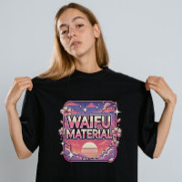 Waifu Material"