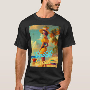 Waikiki Beach Hawaii Parasdise Beautiful Woman T-Shirt