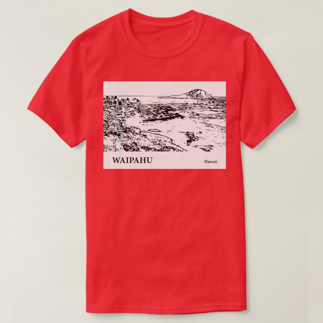 Waipahu Hawaii TShirt 2 (Design devant)