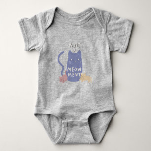 Wait a Meow-ment Baby Bodysuit