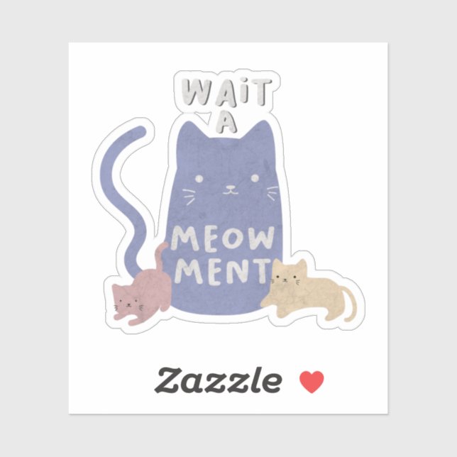 Wait a Meow-ment Cat Pun (Sheet)