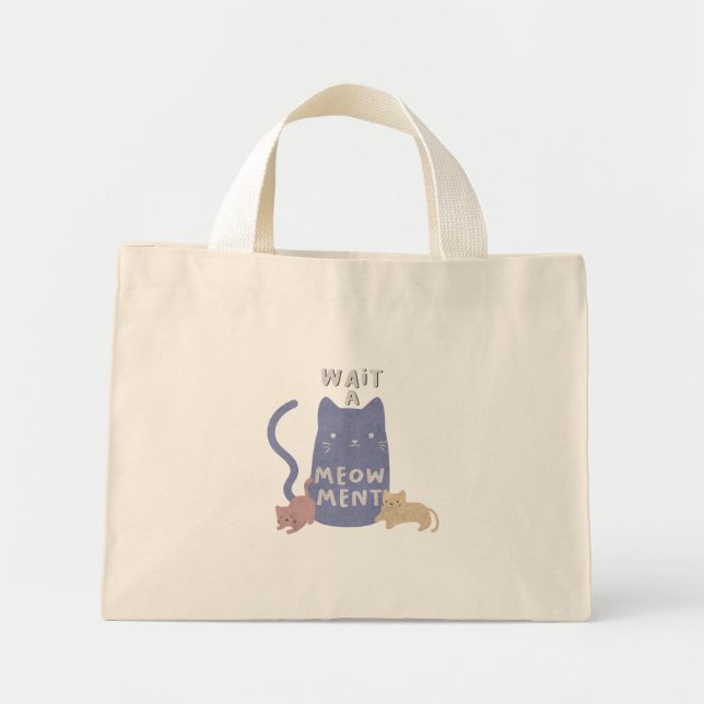 Wait a Meow-ment Mini Tote Bag (Front)
