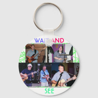 WAIT AND SEE Key chain