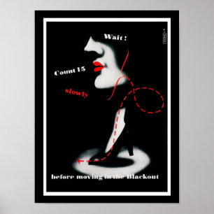 Wait ~ before Moving in the Blackout Poster