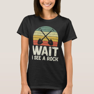 Wait I See A Rock Retro Geologist Science Vintage  T-Shirt