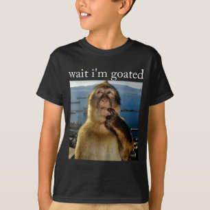 Wait I'm Goated Funny Thinking Monkey Meme Brainro T-Shirt