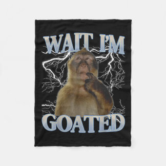 Wait I'm Goated Funny Thinking Monkey Meme Men Wom Fleece Blanket