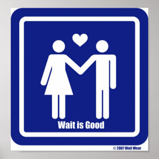 Wait is Good Poster