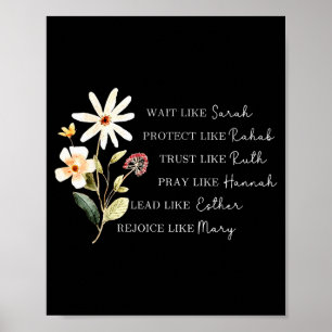 Wait Like Sarah Pray Like Hannah Trust Like Ruth  Poster
