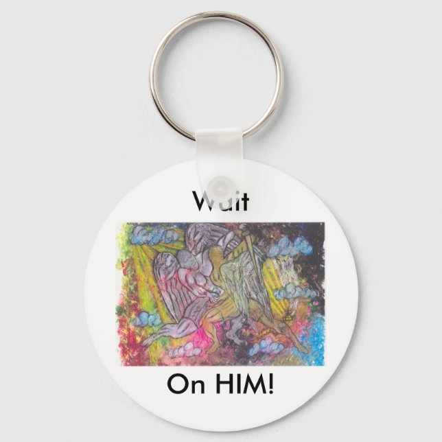 Wait On Him Keychain (Front)