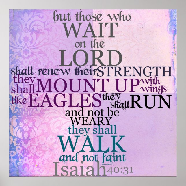 Wait on the Lord Scripture (Isaiah 40:31) Poster (Front)