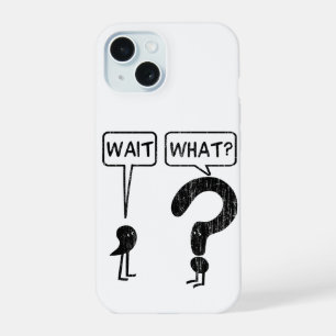 Wait, What? Learning English iPhone 15 Case