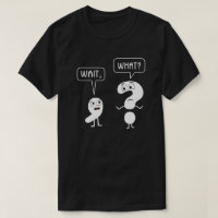 Wait What Punctuation English Teacher Gift
