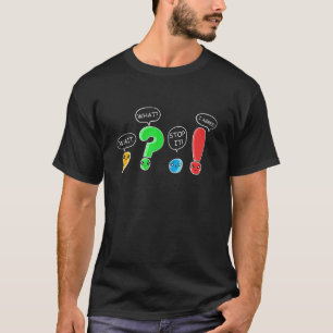 Wait what Stop I Agree Grammar Punctuation English T-Shirt