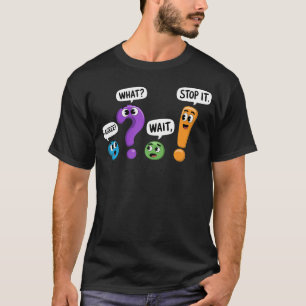 Wait What Stop It I Agree Cartoon English Grammar T-Shirt