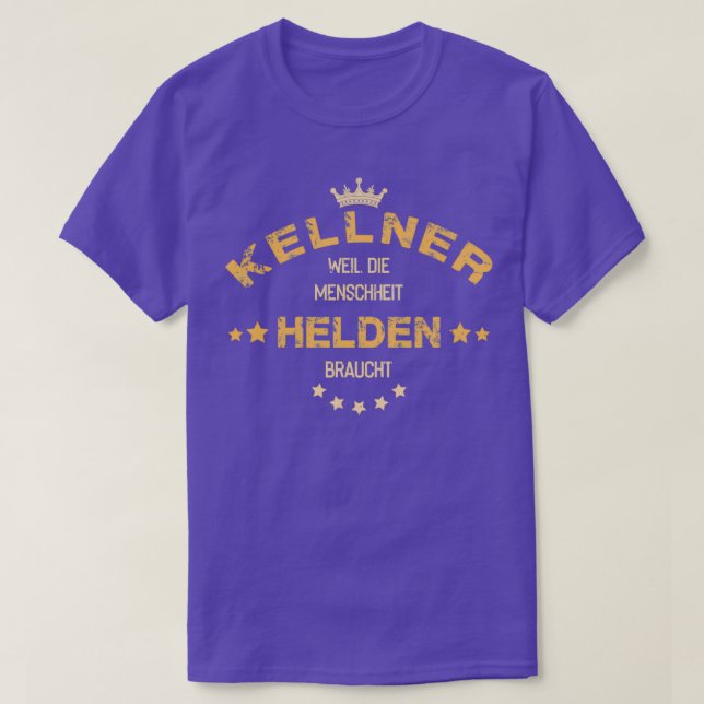 Waiter Because Humanity Needs Heroes T-Shirt (Design Front)