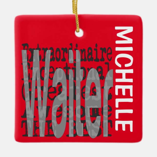 Waiter Extraordinaire CUSTOM Ceramic Ornament (Front)