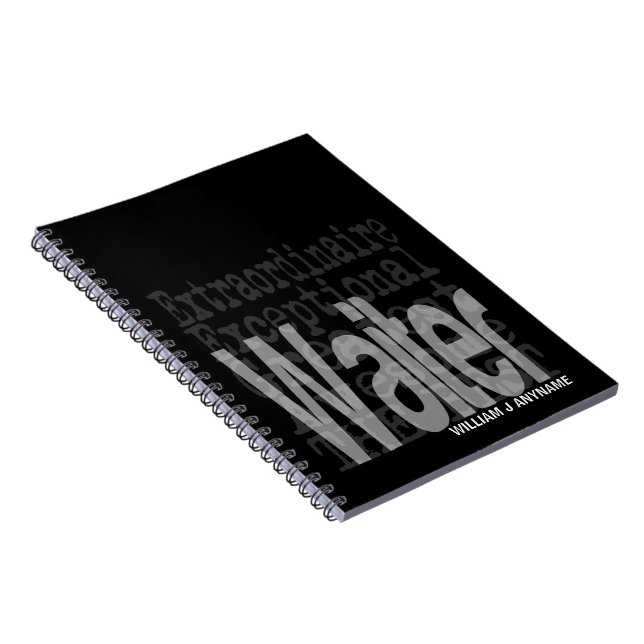Waiter Extraordinaire CUSTOM Notebook (Right Side)