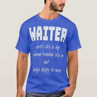 waiter job description T-Shirt