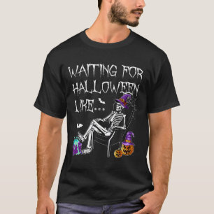 Waiting For Halloween Like Spooky Skeleton For Men T-Shirt