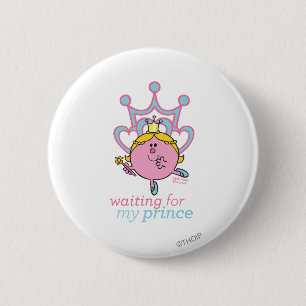 Waiting For My Prince 2 Inch Round Button