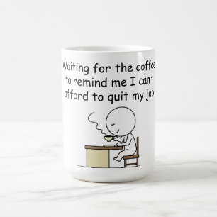 Waiting for the Coffee Mug