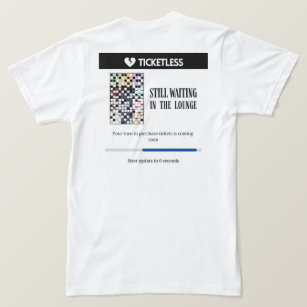waiting in the lounge taylor concert ticket eras T-Shirt