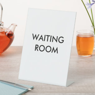 Waiting room pedestal sign