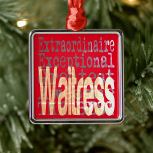 Waitress Extraordinaire Metal Ornament