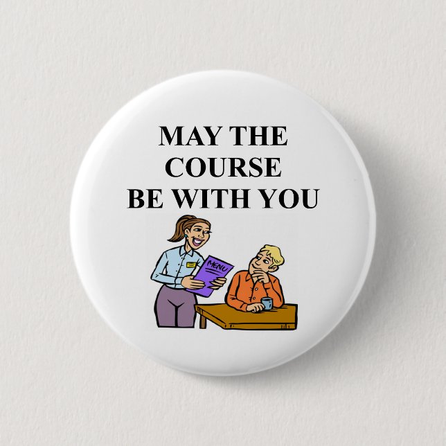WAITRESS joke 2 Inch Round Button (Front)
