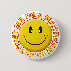 Waitress Trust Me 2 Inch Round Button