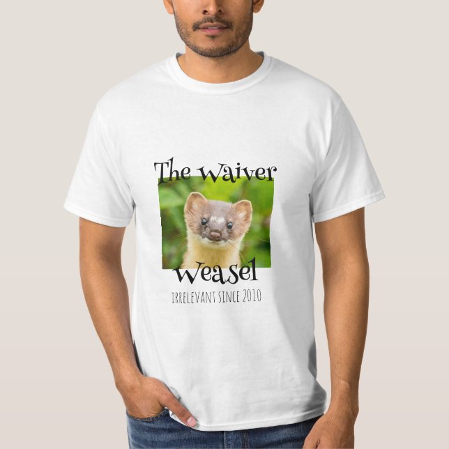 Waiver Weasel T-Shirt (Front)