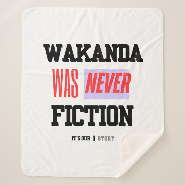 WAKANDA Was Never Fiction | Sherpa Blanket (Front)
