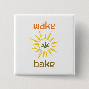 Wake and Bake 2 Inch Square Button