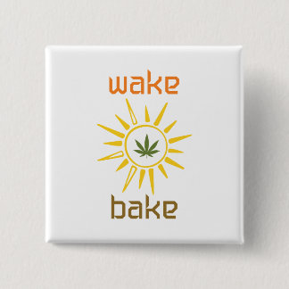 Wake and Bake 2 Inch Square Button